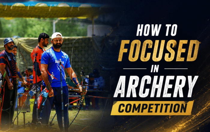 how to stay focused in competition - archery mental training guide Pakistan 2026